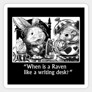 Wonderland - Tea Party - When is a Raven Like a Writing Desk - White Outlined Version Magnet